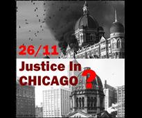 26/11 : Justice in Chicago ? in Chicago,IL
