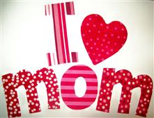 Oh Mom...You're Great!! in Los Angeles,CA