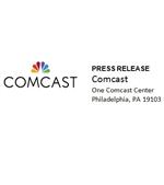 PRESS RELEASE: COMCAST, One Comcast Center, Philadelphia, PA 19103 in Philadelphia,PA
