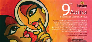 Aaina 2014- South Asian Women's Focus  in Seattle,WA