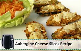 BAKED AUBERGINE CHEESE SLICES