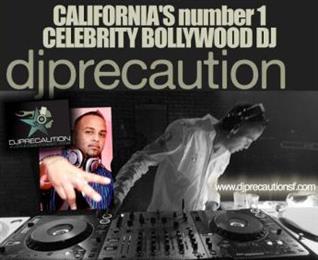DJ Precaution Californias Celebrity Bollywood Dj in Hayward, CA