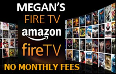 Megans Fire TV
