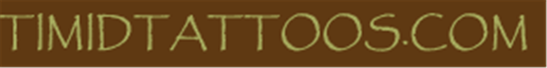 Timid Tattoos in Van Nuys, CA