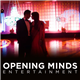 Opening Minds Entertainment in Cincinnati, OH