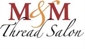 M&M Thread Salon