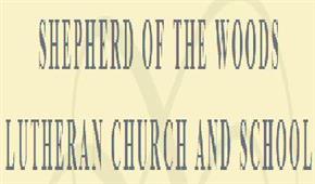 Shepherd Of The Woods Lutheran ChurcH And School