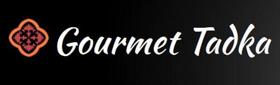 Gourmet Tadka